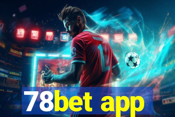 78bet app